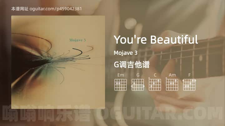 《You’re Beautiful》吉他谱,简单G调弹唱教学,原版Mojave 3歌曲,5张六线指弹简谱图